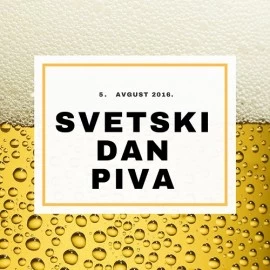 DANAS JE SVETSKI DAN PIVA